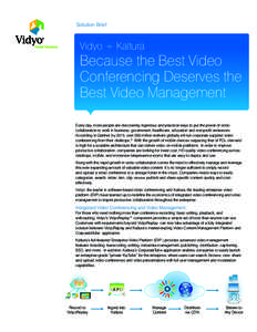 Solution Brief  Vidyo + Kaltura Because the Best Video Conferencing Deserves the