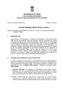 GOVERNMENT OF INDIA CIVIL AVIATION DEPARTMENT OFFICE OF DIRECTOR GENERAL OF CIVIL AVIATION File No. AVFG  Dated: 