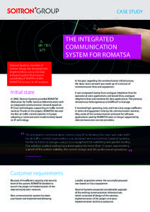 CASE STUDY  THE INTEGRATED COMMUNICATION SYSTEM FOR ROMATSA Datanet Systems, member of