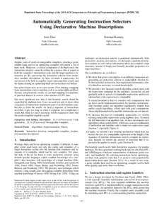 Reprinted from Proceedings of the 2010 ACM Symposium on Principles of Programming Languages (POPL’10)  Automatically Generating Instruction Selectors Using Declarative Machine Descriptions Jo˜ao Dias