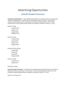 Advertising Opportunities Sevierville Chamber of Commerce Sevierville Vacation Planner* – The Sevierville Vacation Planners are mailed to those who inquire about visiting the Sevierville area. In addition, they are dis