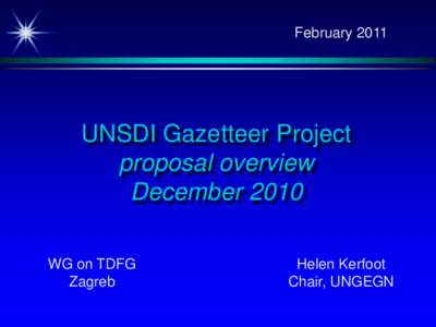 FebruaryUNSDI Gazetteer Project proposal overview December 2010 WG on TDFG
