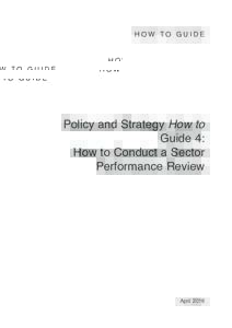 How to guide  Policy and Strategy How to guide 4: How to Conduct a Sector Performance Review