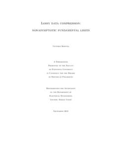 Lossy data compression: nonasymptotic fundamental limits Victoria Kostina  A Dissertation