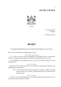 Republic of Fiji Military Forces (Amendment)—2 ofACT NO. 2 OF 2015