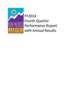 FY2014 Fourth Quarter Performance Report with Annual Results  New Mexico Economic Development Department (NMEDD) FY 2014