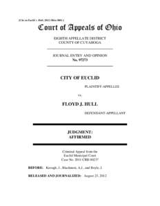 [Cite as Euclid v. Hull, 2012-Ohio[removed]Court of Appeals of Ohio EIGHTH APPELLATE DISTRICT COUNTY OF CUYAHOGA