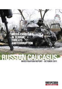Russian Caucasus INVESTIGATION REPORT - OCTOber 2011 STR/AF  media enmeshed