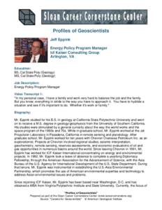 Profiles of Geoscientists Jeff Eppink Energy Policy Program Manager Icf Kaiser Consulting Group Arlington, VA Education: