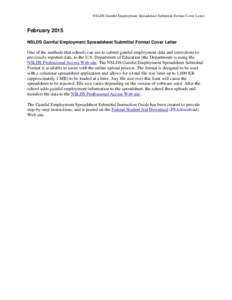 NSLDS Gainful Employment Spreadsheet Submittal Format Cover Letter  February 2015 NSLDS Gainful Employment Spreadsheet Submittal Format Cover Letter  One of the methods that schools can use to submit gainful employment d