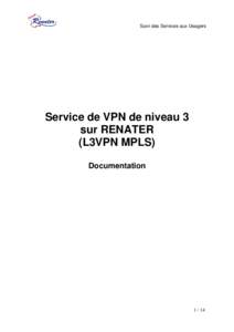 Suivi des Services aux Usagers  Service de VPN de niveau 3 sur RENATER (L3VPN MPLS) Documentation