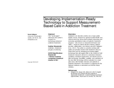 Developing Implementation-Ready Technology to Support MeasurementBased Care in Addiction Treatment Kevin Hallgren Abstract