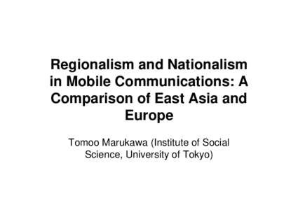 Figure 1 Standards which the Asian Mobile Phone Carriers Adopted during the First Generation