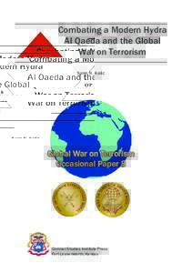 Combating a Modern Hydra  Al Qaeda and the Global War on Terrorism