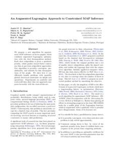 An Augmented Lagrangian Approach to Constrained MAP Inference  Andr´ e F. T. Martins†‡  M´