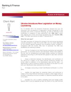 Banking & Finance Kyiv Client Alert Ukraine Introduces New Legislation on Money Laundering