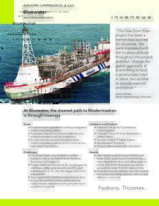 INDUSTRY: upstream oil & gas  Bluewater www.bluewater.com  “The Glas Dowr Kitan