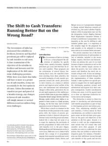 PERSPECTIVES ON CASH TRANSFERS deciles with the amount of subsidy received, i e, Rs 2.06 per kg. For scenario 4, just like scenario 2, we first calculated the transfer amount by multiplying the total grain that is to be 