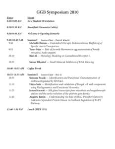 GGB Symposium 2010 Time: 8:00-9:00 AM Event: New Student Orientation