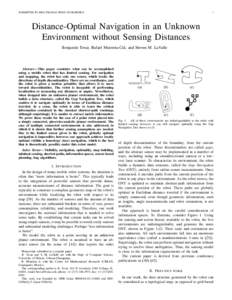 SUBMITTED TO IEEE TRANSACTIONS ON ROBOTICS  1 Distance-Optimal Navigation in an Unknown Environment without Sensing Distances