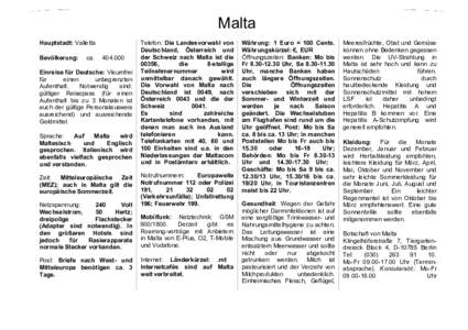 Malta Hauptstadt: Valletta Bevölkerung: ca.