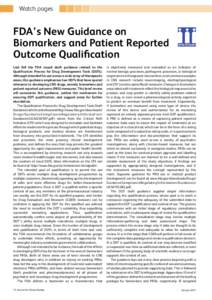 Watch pages  FDA’s New Guidance on Biomarkers and Patient Reported Outcome Qualification Last fall the FDA issued draft guidance related to the