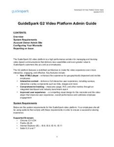 GuideSpark G2 Video Platform Admin Guide UpdatedGuideSpark G2 Video Platform Admin Guide CONTENTS: Overview