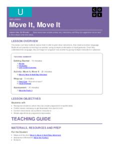 U UNPLUGGED Move	It,	Move	It Lesson	time:	20	Minutes									Basic	lesson	time	includes	activity	only.	Introductory	and	Wrap-Up	suggestions	can	be	used to	delve	deeper	when	time	allows.