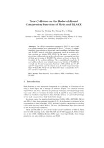 Near-Collisions on the Reduced-Round Compression Functions of Skein and BLAKE Bozhan Su, Wenling Wu, Shuang Wu, Le Dong State Key Laboratory of Information Security, Institute of Software, Chinese Academy of Sciences, Be