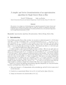 A simpler and better derandomization of an approximation algorithm for Single Source Rent-or-Buy David P. Williamson Anke van Zuylen