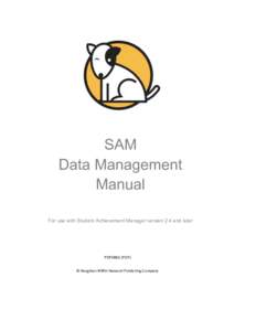 SAM Data Management Manual For use with Student Achievement Manager version 2.4 and later  PDF0862 (PDF)
