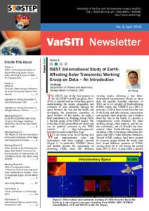 Variability of the Sun and Its Terrestrial Impact (VarSITI) SEE / ISEST-Minimax24 / SPeCIMEN / ROSMIC http://www.varsiti.org/ Vol. 9, April 2016