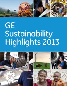 GE Sustainability Highlights 2013 A Letter from Jeff Immelt
