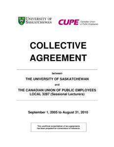 Microsoft Word - COLLECTIVE AGREEMENT - Sept 1 05-Aug[removed]UNOFFICIAL CONSOLIDATION - on web and printed.doc
