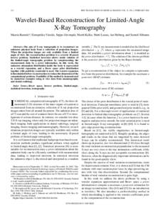 210  IEEE TRANSACTIONS ON MEDICAL IMAGING, VOL. 25, NO. 2, FEBRUARY 2006 Wavelet-Based Reconstruction for Limited-Angle X-Ray Tomography