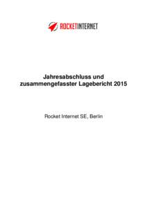 Jahresabschluss und zusammengefasster Lagebericht 2015 Rocket Internet SE, Berlin  Inhaltsverzeichnis