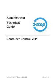 Administrator Technical Guide Container Control VCP