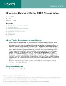 RELEASE NOTES  Greenplum Command CenterRelease Notes Version: Rev: A01 Published: July, 2015