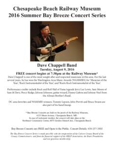 Chesapeake Beach Railway Museum 2016 Summer Bay Breeze Concert Series Dave Chappell Band  Tuesday, August 9, 2016