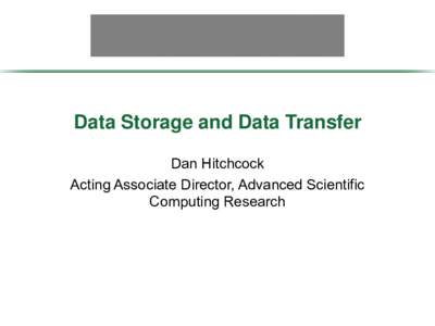 Data Storage and Data Transfer