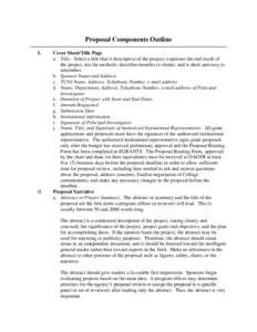 Proposal Components Outline I. II.  Cover Sheet/Title Page