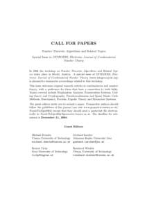CALL FOR PAPERS Number Theoretic Algorithms and Related Topics Special Issue in INTEGERS, Electronic Journal of Combinatorial Number Theory  In 2004 the workshop on Number Theoretic Algorithms and Related Topics takes pl