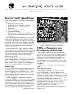 our developing world’s voices Fall, 1999 — Vol. 5, No. 3 South Africa: Crisis and Hope Newly elected President Thabo Mbeki faces many major crises: