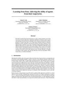 Learning from lions: inferring the utility of agents from their trajectories Adam D. Cobb Department of Engineering Science University of Oxford