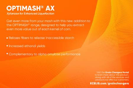 OPTIMASH® AX Xylanase for Enhanced Liquefaction Get even more from your mash with this new addition to the OPTIMASH® range, designed to help you extract even more value out of each kernel of corn.