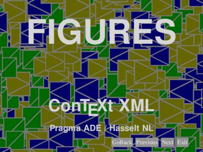FIGURES ConTEXt XML Pragma ADE / Hasselt NL GoBack Previous Next Exit  Within the TEX community there is a widely used database for bibliographic references, BIBTEX,