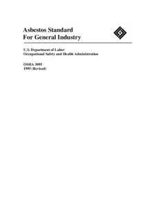 Asbestos Standard For General Industry U.S. Department of Labor Occupational Safety and Health Administration OSHA[removed]Revised)