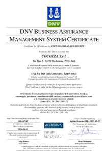 DNV BUSINESS ASSURANCE MANAGEMENT SYSTEM CERTIFICATE Certificato No. / Certificate No. CERT[removed]AE-VEN-SINCERT Si attesta che / This is to certify that  COCOZZA S.r.l.