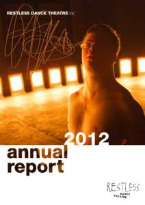 RESTLESS DANCE THEATRE inc  purpose Front Cover: Howling Like a Wolf. Photo: Shane Reid