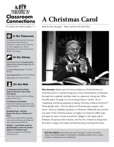 Classroom Connections For teachers and students grades K - 5 A Christmas Carol Book by Steve Perigard Music and lyrics by Paul Deiss